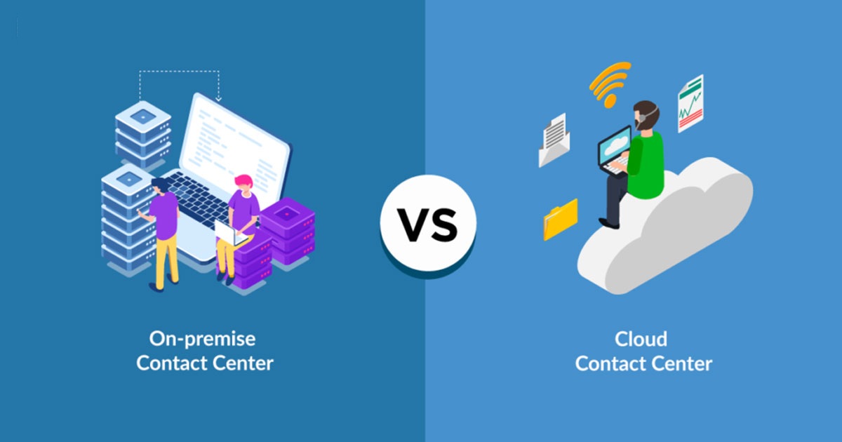 What is the difference between Cloud Vs On-Premise Call Center?